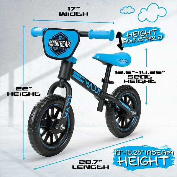 The Madd Gear My 1st BMX Balance Bike in black/blue features airless tires, an adjustable seat height from 12.5"-14.25", and the text "MADD Gear." Ideal for inseams of 13"-15.25", it measures 17" wide, 22" high, and 28.7" long.