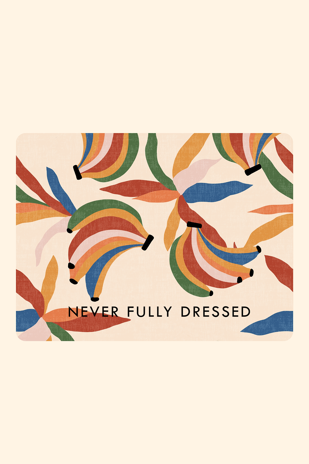 Never Fully Dressed E-Voucher | Email Delivery