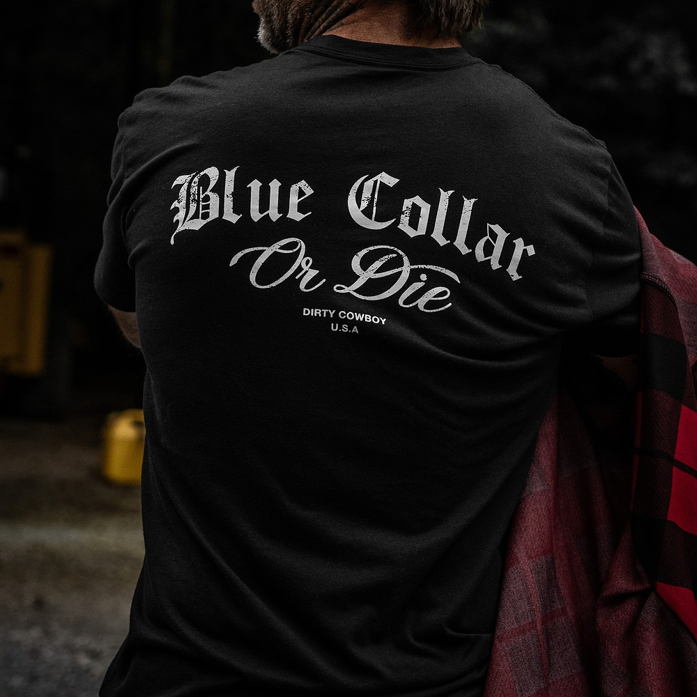 Blue Collar Or Die Men's T-Shirt - DIRTY COWBOY MFG #color_black
