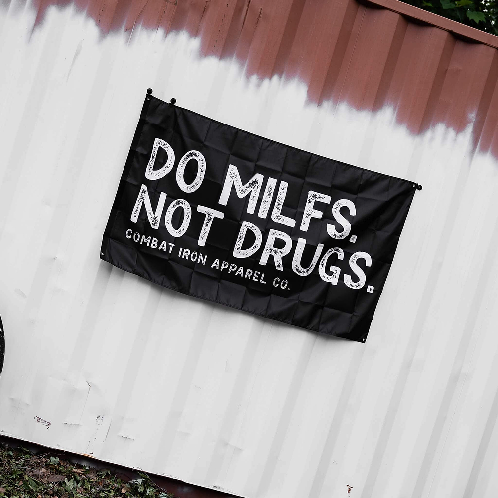 DO MILFS. NOT DRUGS. 3' X 5' Wall Flag - Combat Iron Apparel Co.