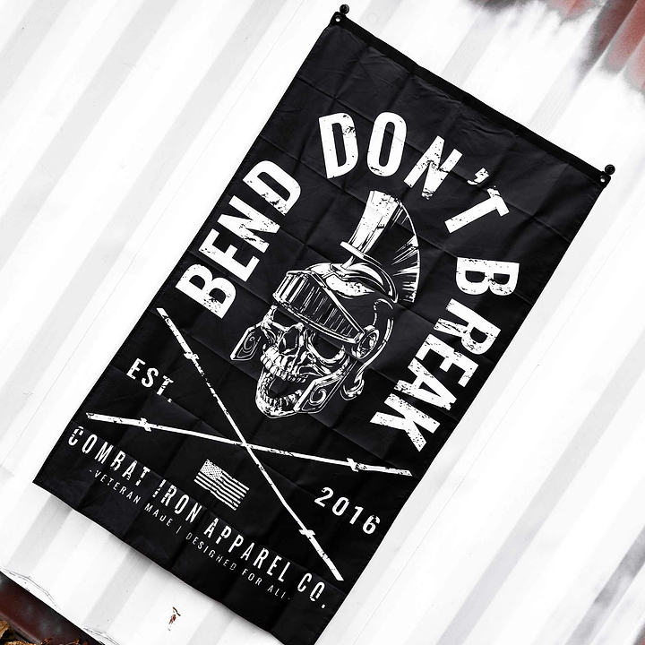 Bend Don't Break 3' X 5' Flag - Combat Iron Apparel Co.
