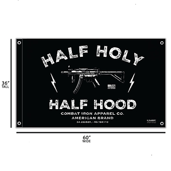 Half Hood. Half Holy. 3' x 5' Flag