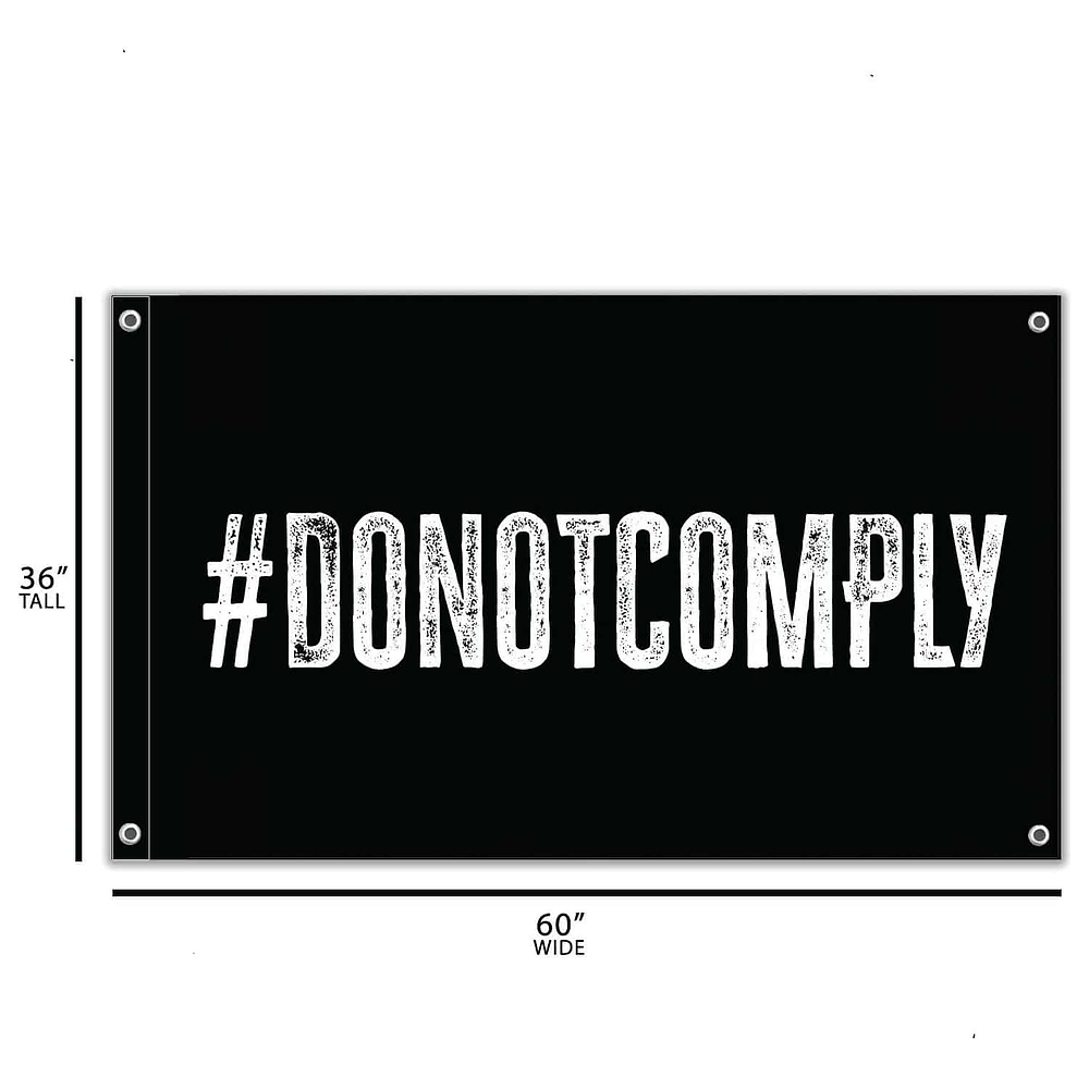Do Not Comply 3' X 5' Wall Flag - Combat Iron Apparel Co.
