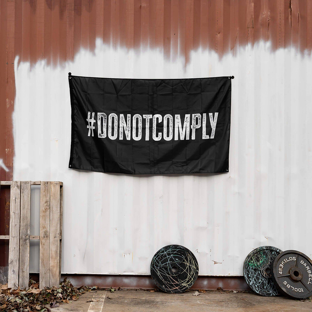 Do Not Comply 3' X 5' Wall Flag - Combat Iron Apparel Co.