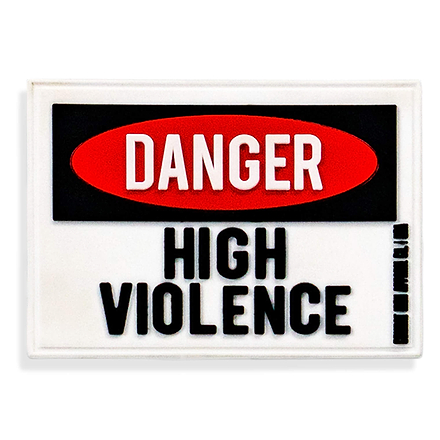 Danger High Violence Pvc Patch - Combat Iron Apparel Co.
