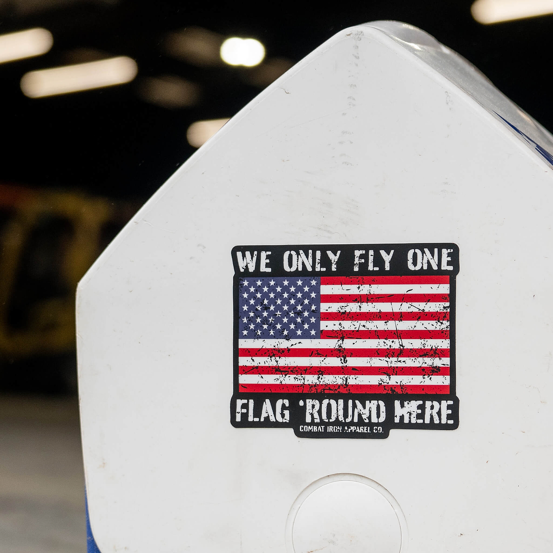 We Only Fly One Flag 'Round Here Decal - Combat Iron Apparel Co.