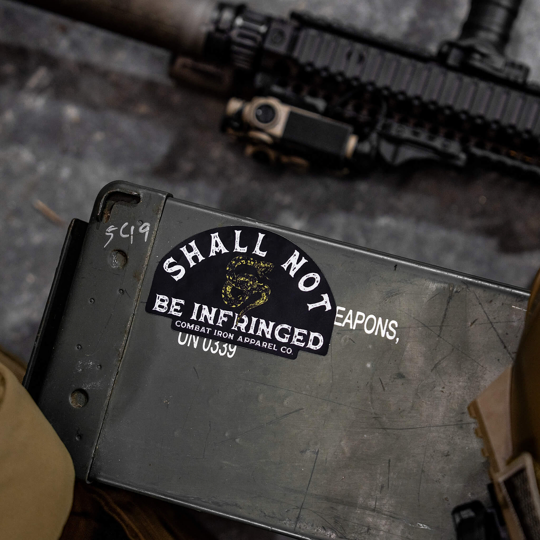 Shall Not Be Infringed Decal - Combat Iron Apparel Co.