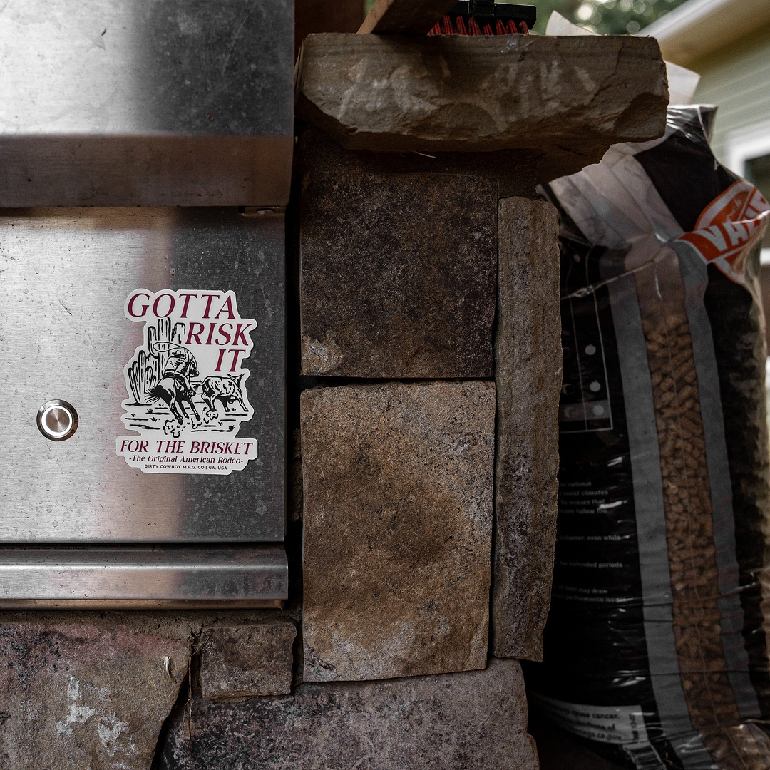Gotta Risk It For the Biscuit Decal - DIRTY COWBOY MFG