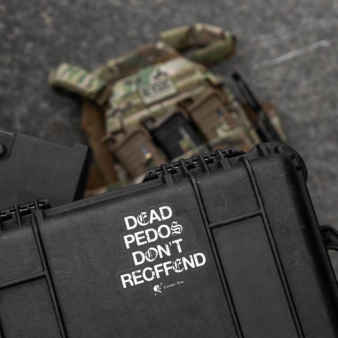 Dead Pedos Don't Reoffend Decal