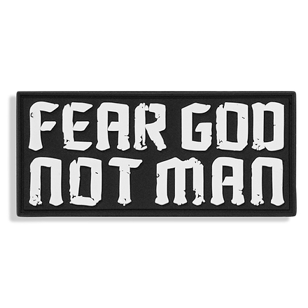 Fear God. Not Man. PVC Patch - Combat Iron Apparel Co.