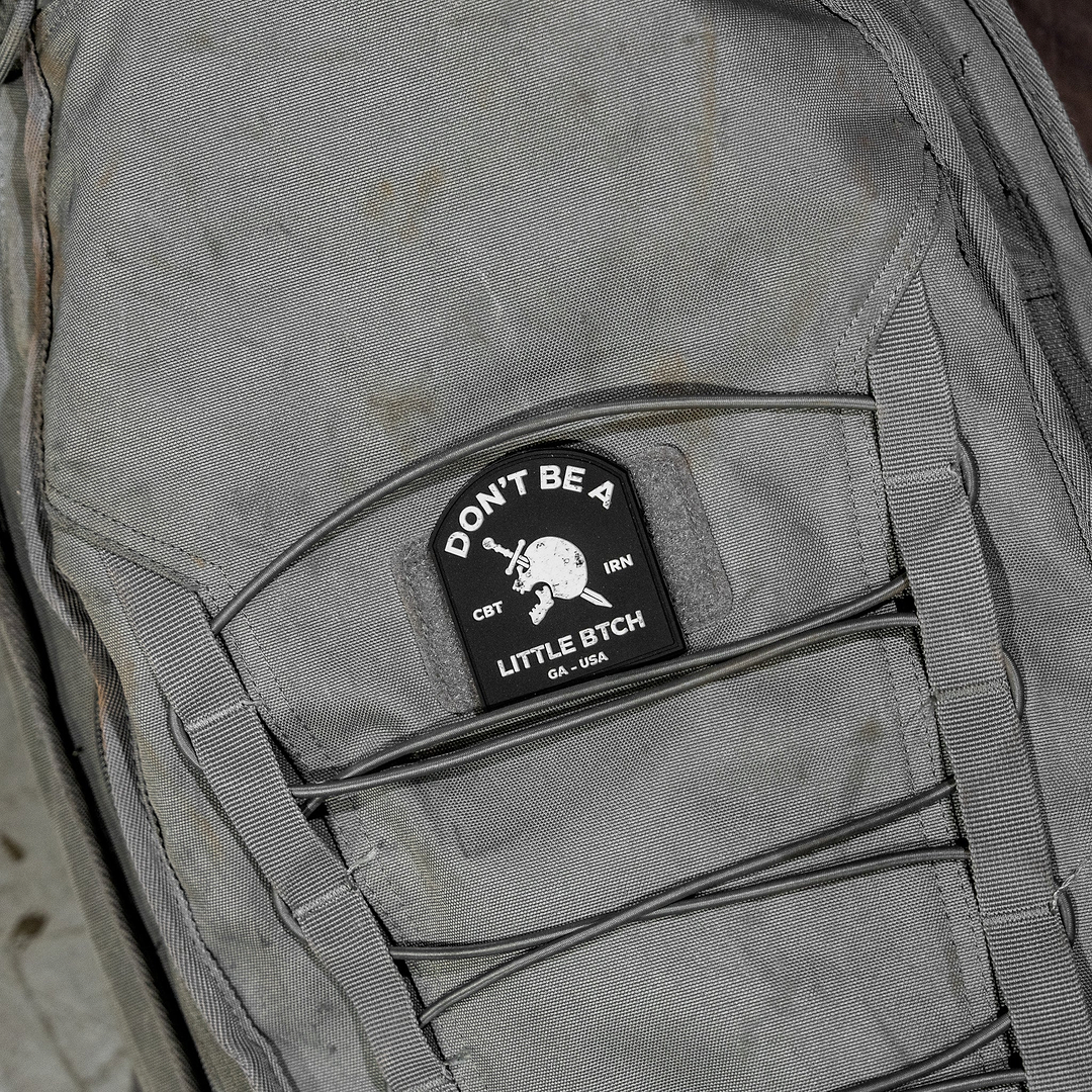 Don't Be A Little Btch PVC Patch