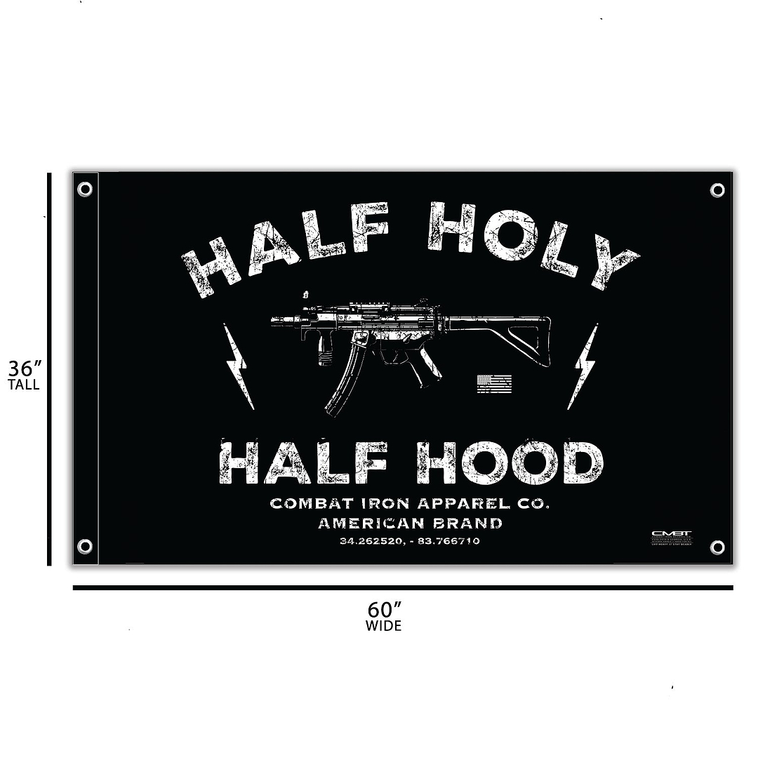 Half Hood. Half Holy. 3' x 5' Flag