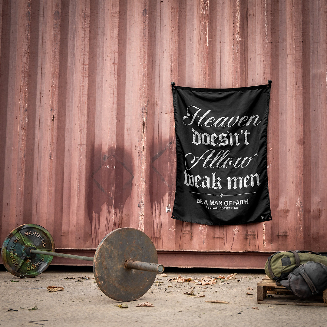 Heaven Doesn't Allow Weak Men 4'x3' Flag