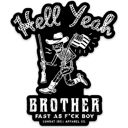 Hell Yeah Brother Decal - Combat Iron Apparel Co.