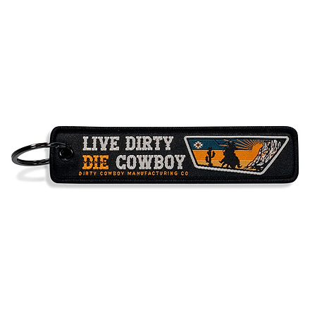 Live Dirty. Die Cowboy. Flight Keychain - DIRTY COWBOY MFG