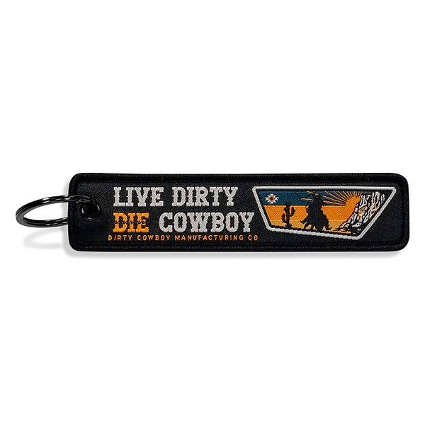 Live Dirty. Die Cowboy. Flight Keychain - DIRTY COWBOY MFG