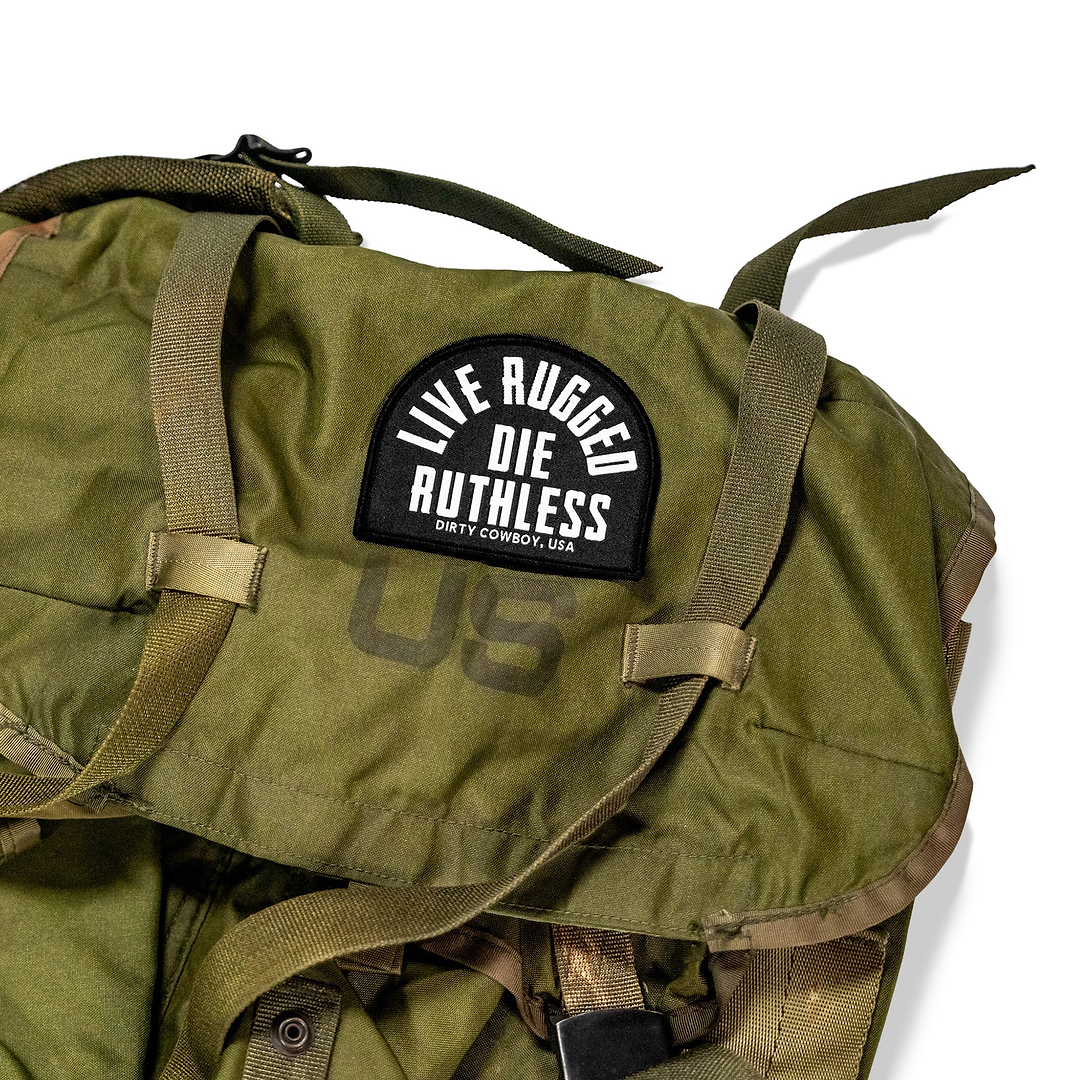 Live Rugged. Die Ruthless Velcro Patch - DIRTY COWBOY MFG