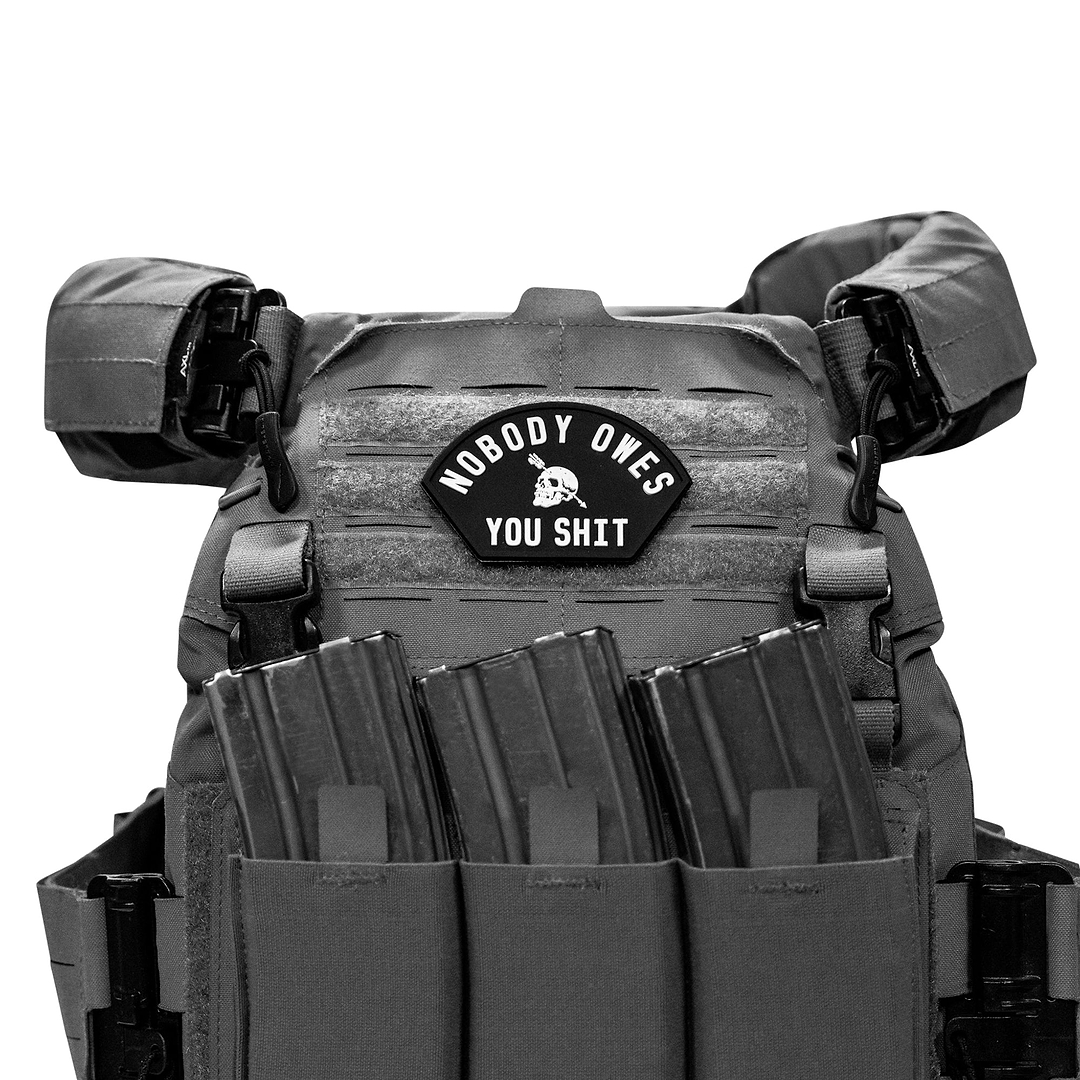 Nobody Owes You Shit Arched PVC Patch