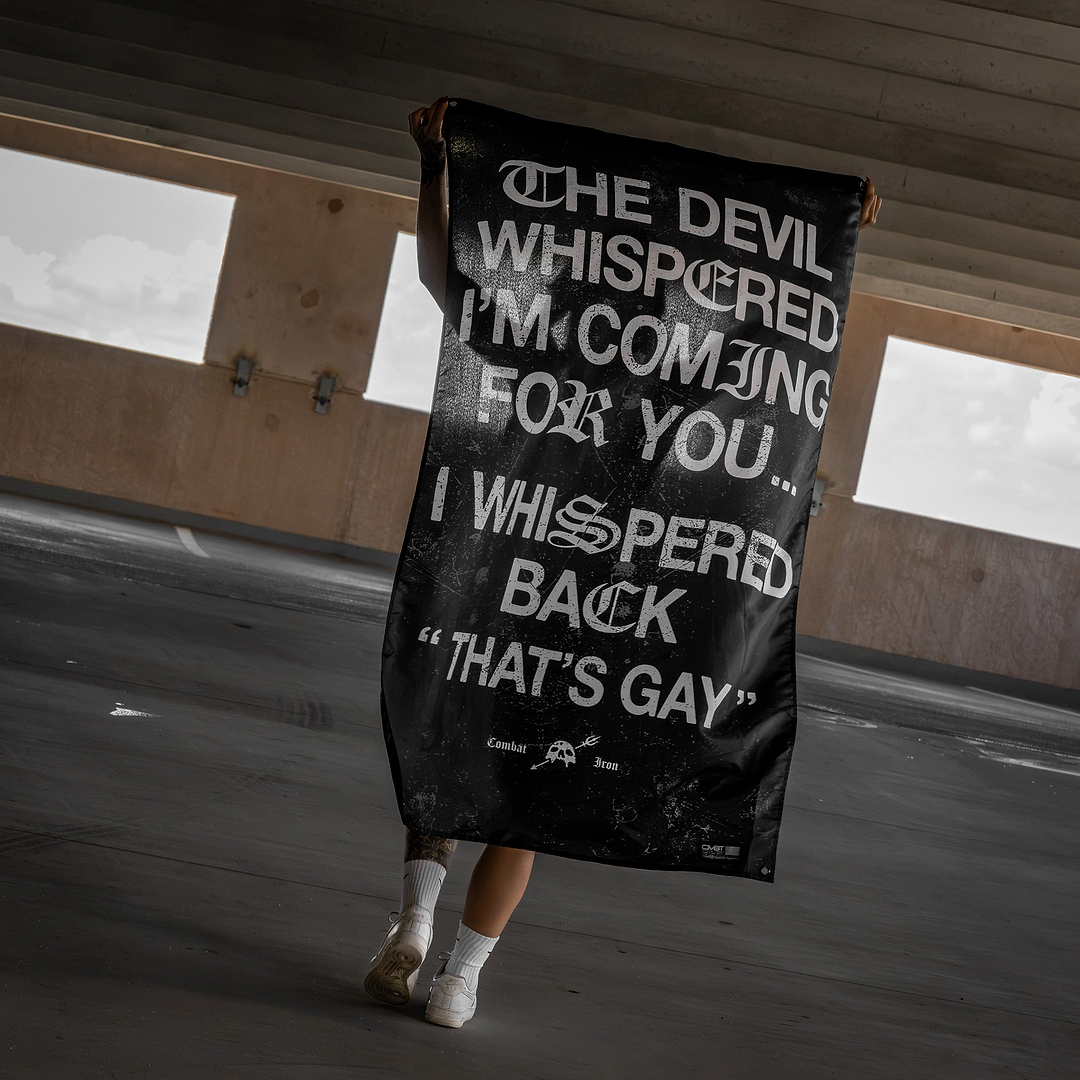 The Devil Whispered I'm Coming For You 3'x 5' Flag