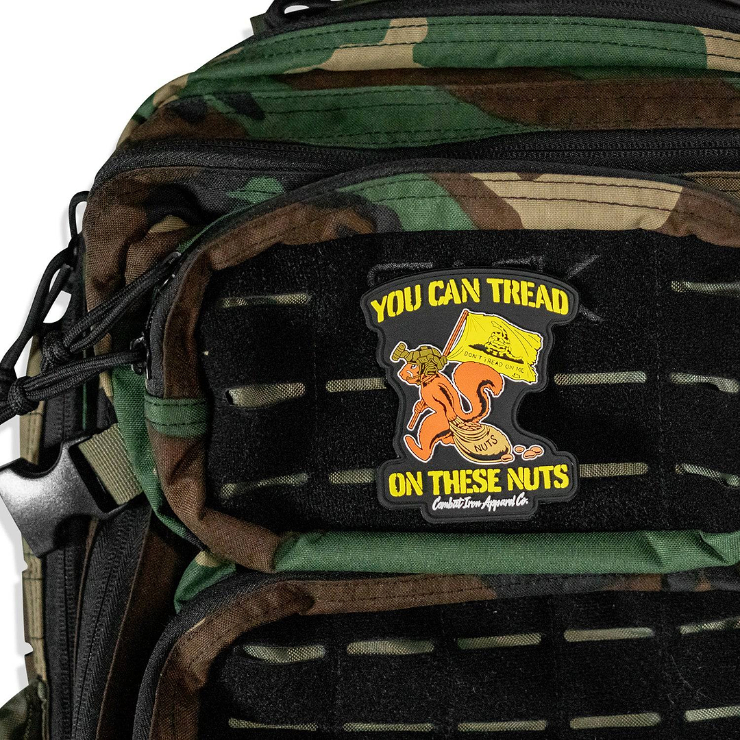You Can Tread On These Nuts Tactical Squirrel PVC Patch - Combat Iron Apparel Co.