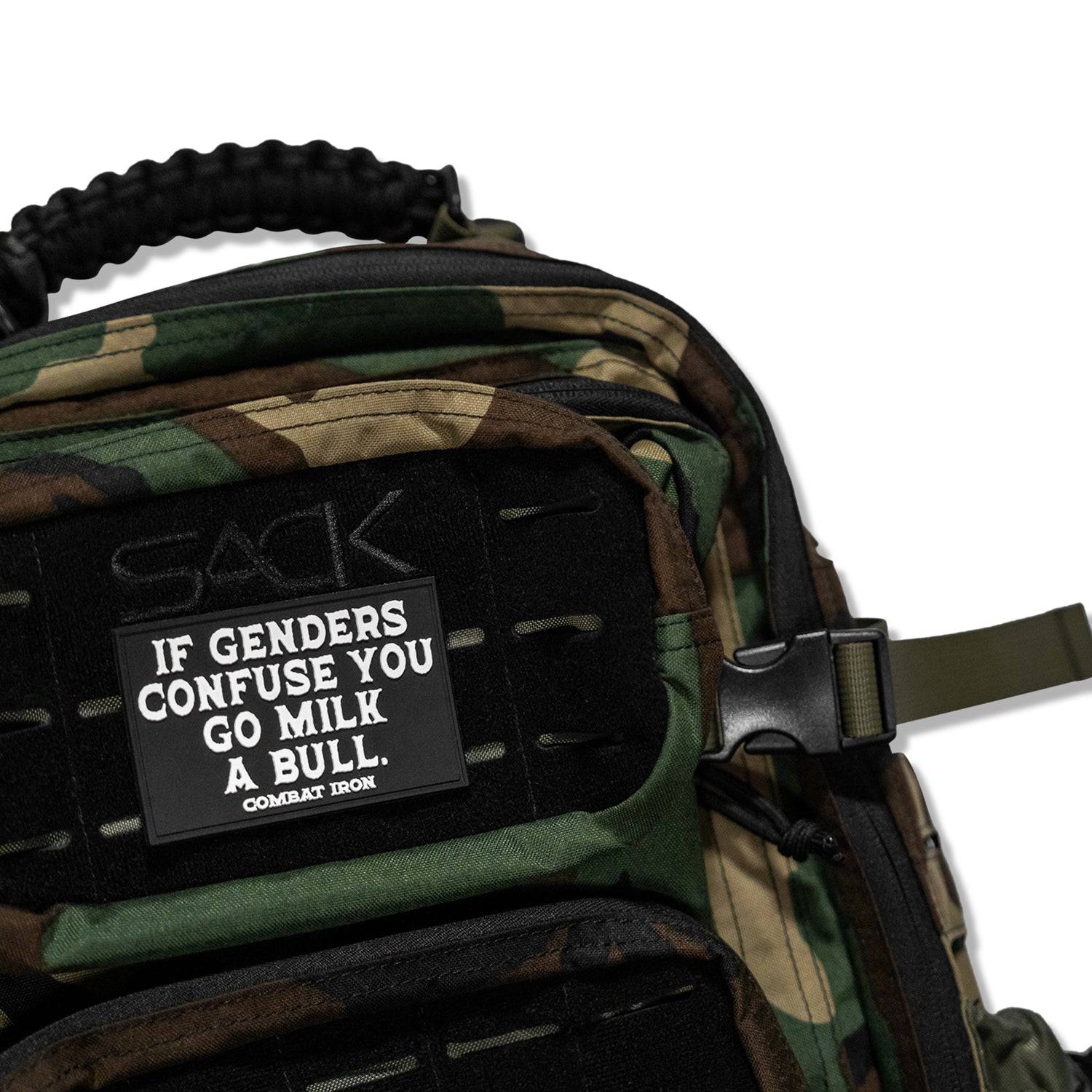 If Genders Confuse You, Go Milk a Bull  PVC Patch - Combat Iron Apparel Co.