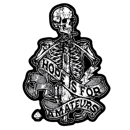 Hope Is For Amateurs Skeleton Decal - Combat Iron Apparel Co.