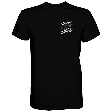 Run Up 'N Get Done Up Men's T-Shirt - Combat Iron Apparel Co.