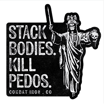 Stack Bodies. Kill Pedos Decal