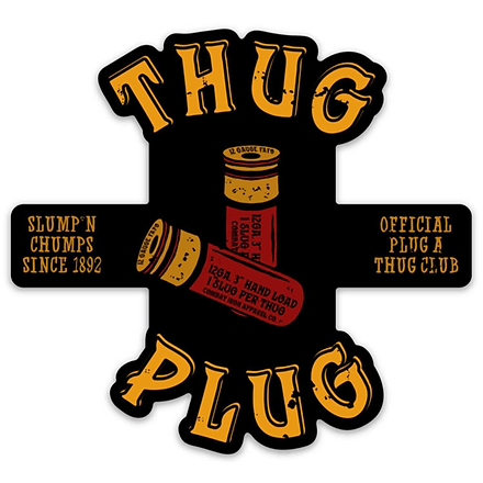 Thug Plug | Slump'n Chumps Since 1892 Decal - Combat Iron Apparel Co.