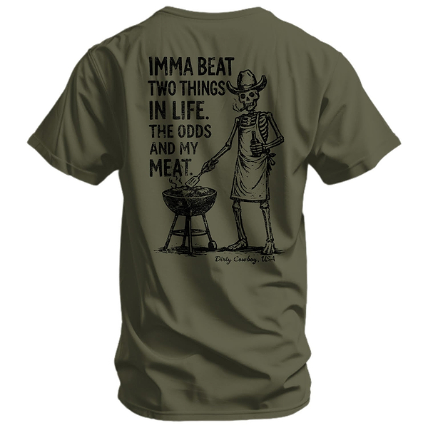 Imma Beat Two Things In Life Men's T-Shirt - DIRTY COWBOY MFG #color_military-green