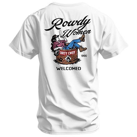 Rowdy Women Welcomed Men's T-Shirt - DIRTY COWBOY MFG #color_white