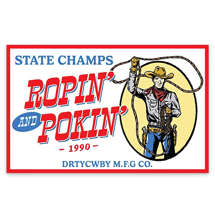 Ropin' and Pokin' 1990 State Champs Decal - Combat Iron Apparel Co.