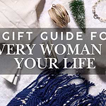 The Perfect Gift for Every Woman in Your Life