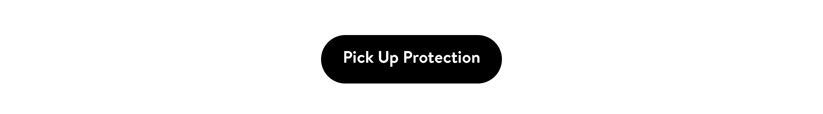 CTA button: pick up protection