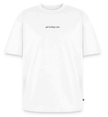 T-Shirt "Gut Feelings"