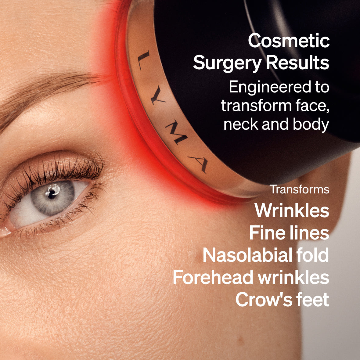 The LYMA Laser PRO - LYMA's breakthrough cold laser technology. Younger skin. Bigger lens. Faster results.