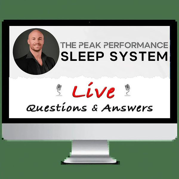 Peak Performance Sleep System live question and answer sessions