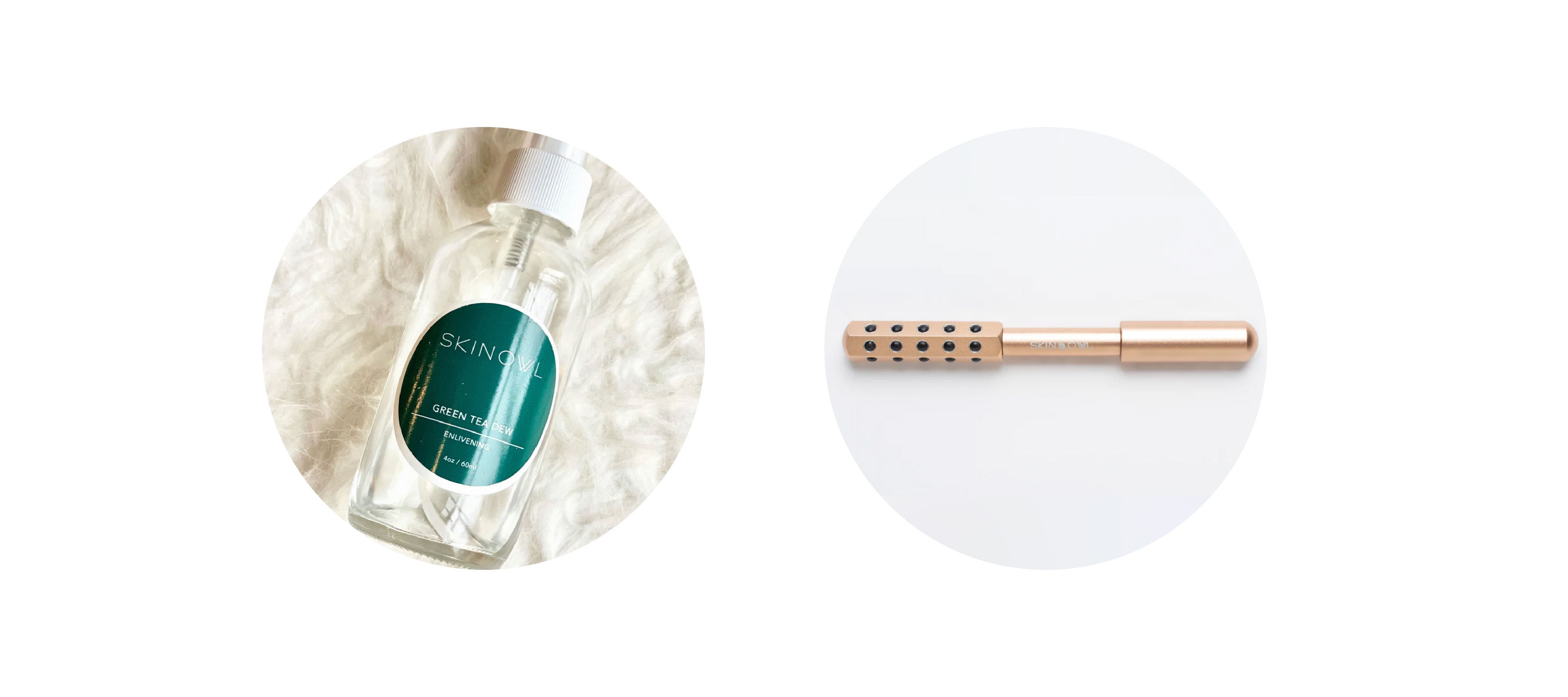 SkinOwl Recommendations: Green Tea Dew + The GlowStick