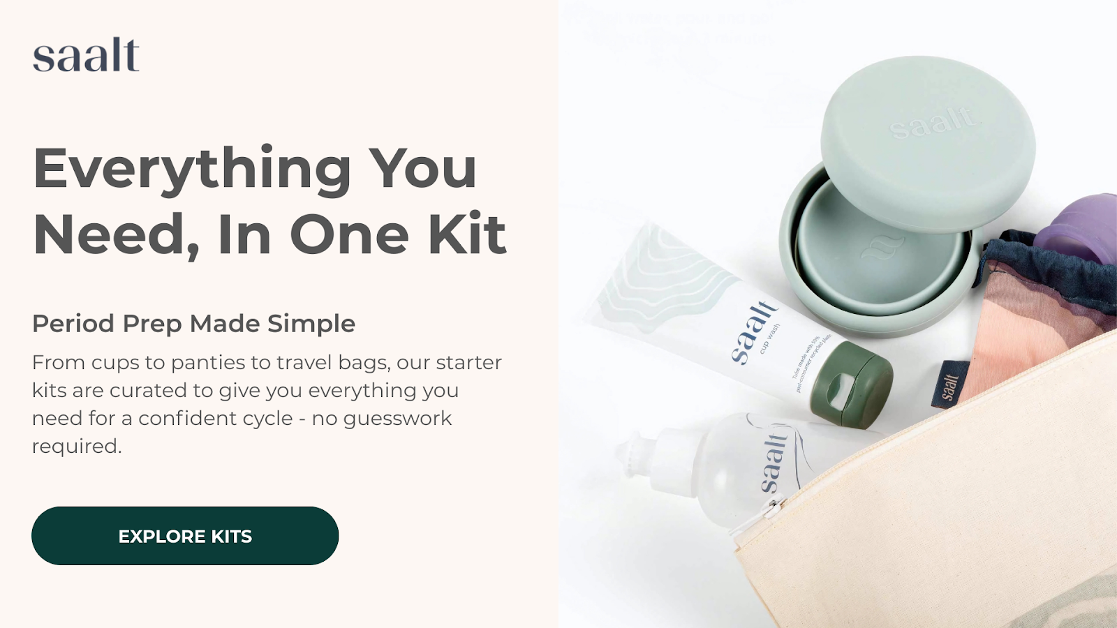 Saalt period kit with wash, travel case, and bag. Text: Everything You Need, In One Kit. Period Prep Made Simple