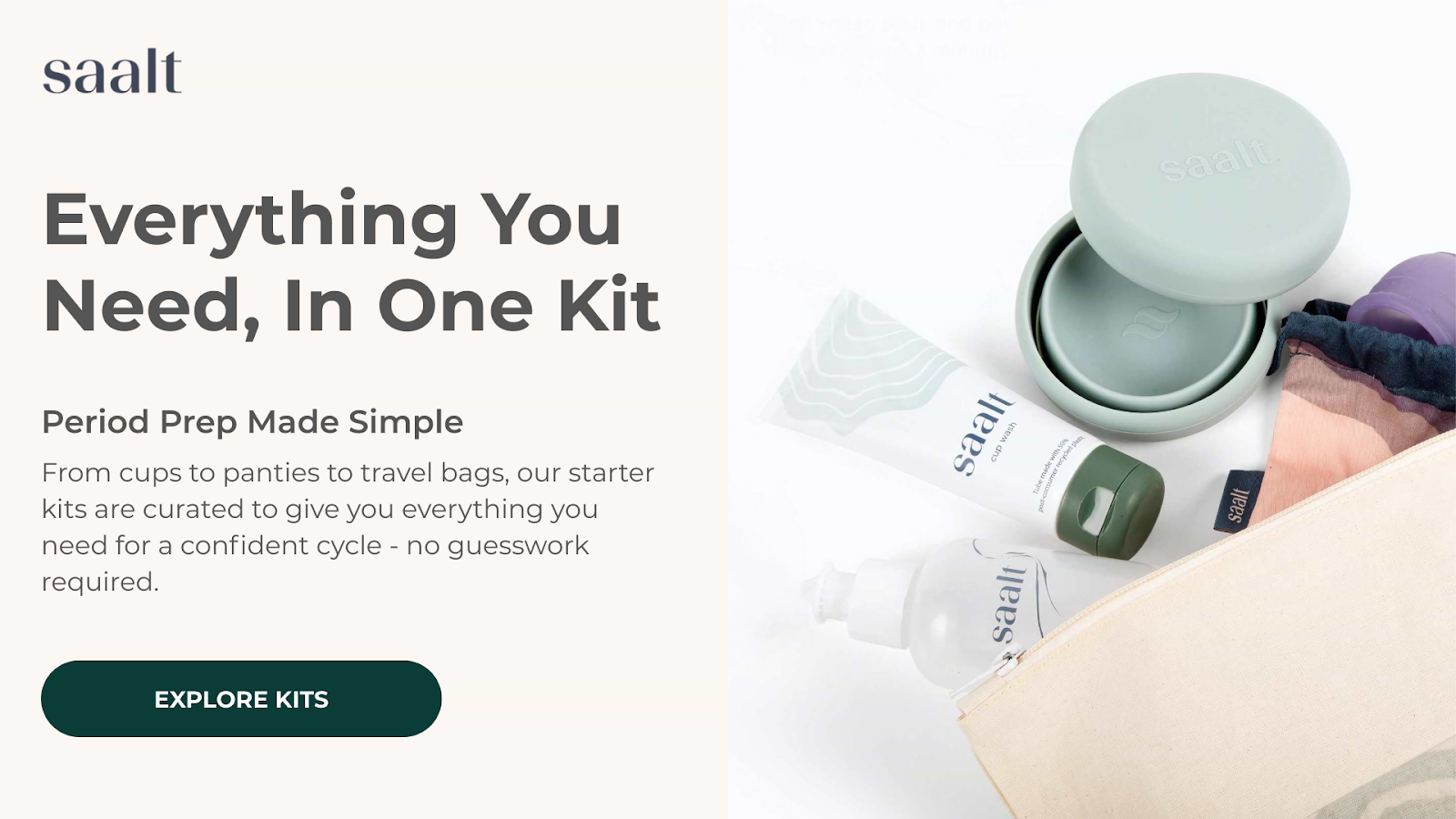 Saalt period kit with wash, travel case, and bag. Text: Everything You Need, In One Kit. Period Prep Made Simple