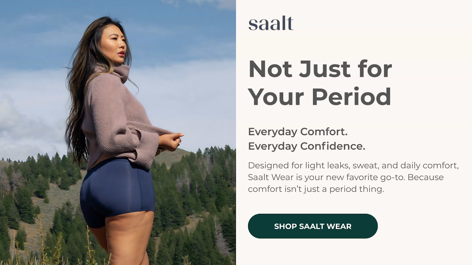 Woman in activewear standing outdoors with text promoting Saalt comfort wear, “Not Just for Your Period”