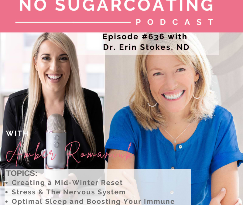 Creating a Mid-Winter Reset, Stress & The Nervous System