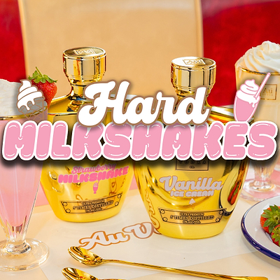 Hard Milkshakes graphic with Au Vodka Strawberry Milkshake and Vanilla Ice Cream bottles
