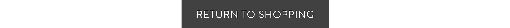 Return to Shopping