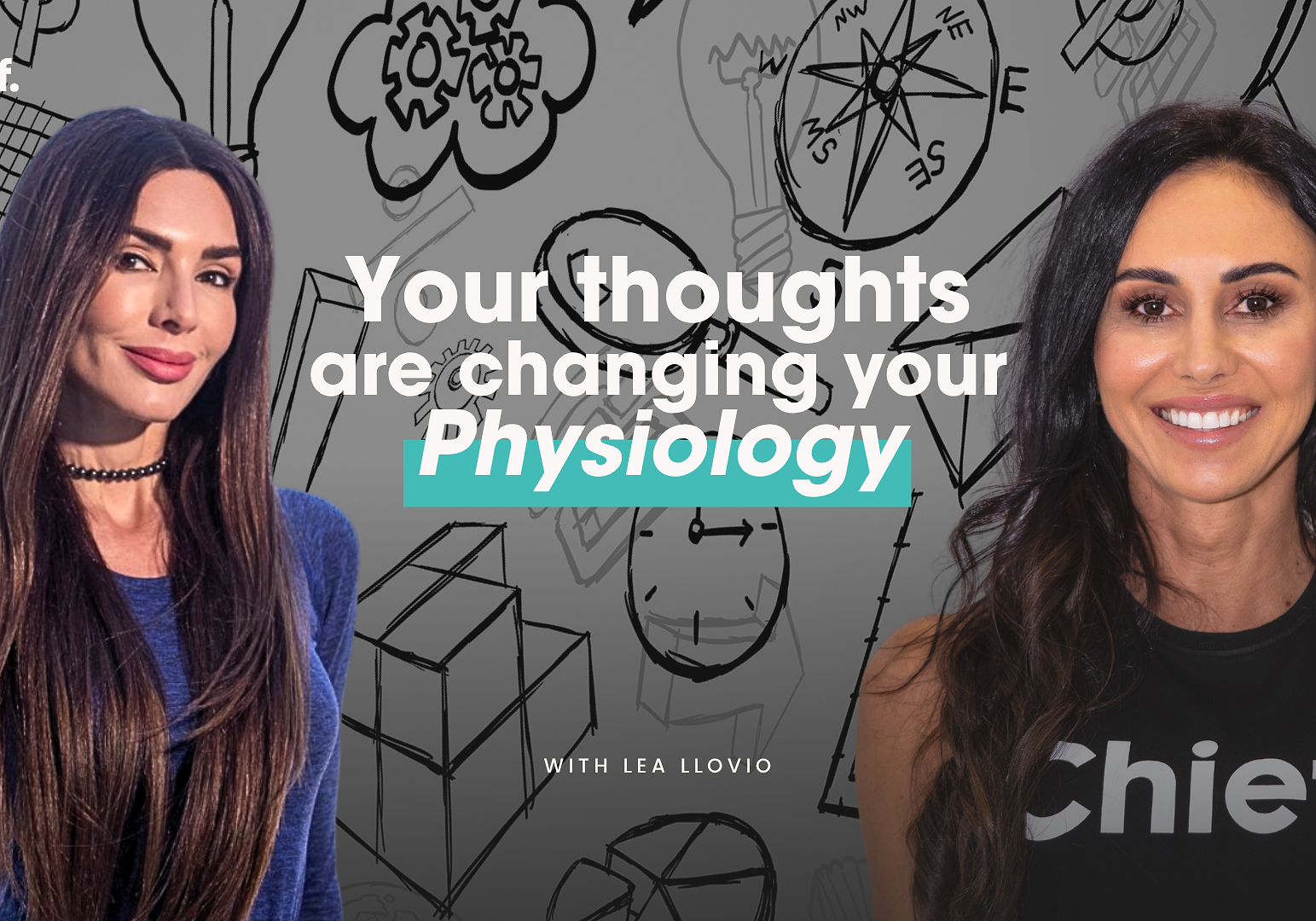 Your thoughts are changing your physiology with Lea Llovio