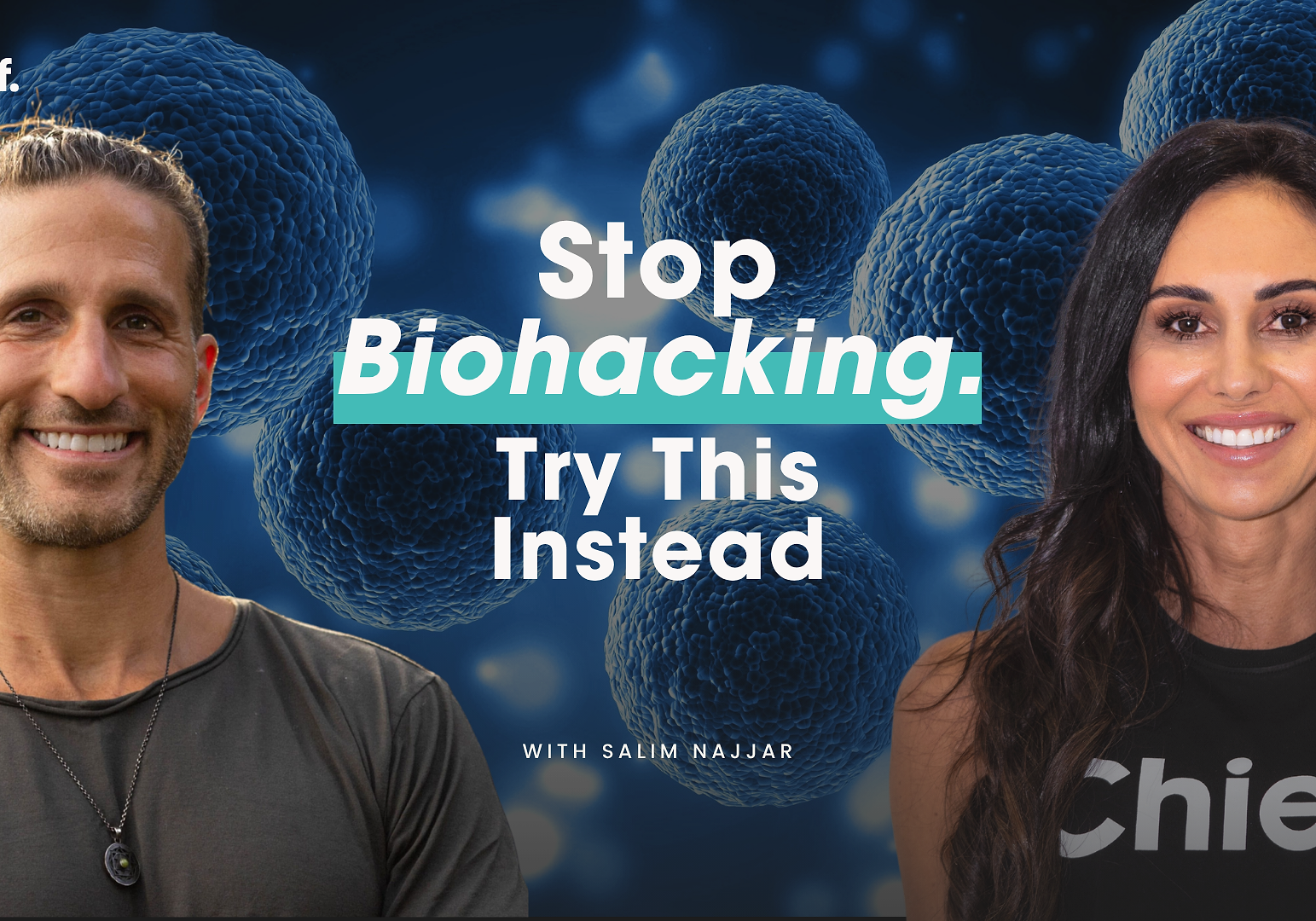 Stop Biohacking, Try This Instead with Salim Najjar