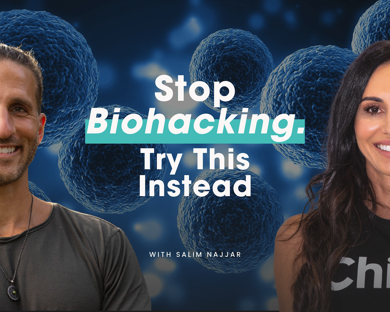 Stop Biohacking, Try This Instead with Salim Najjar