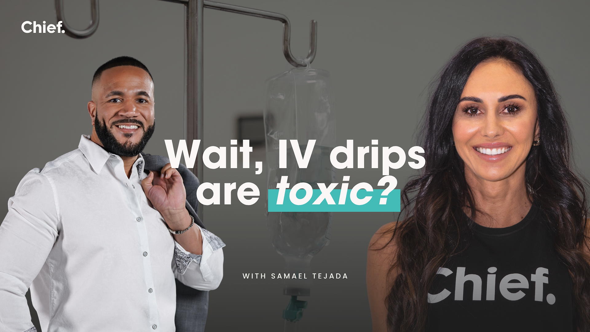 Wait, IV drips are toxic? With Samael Tejada