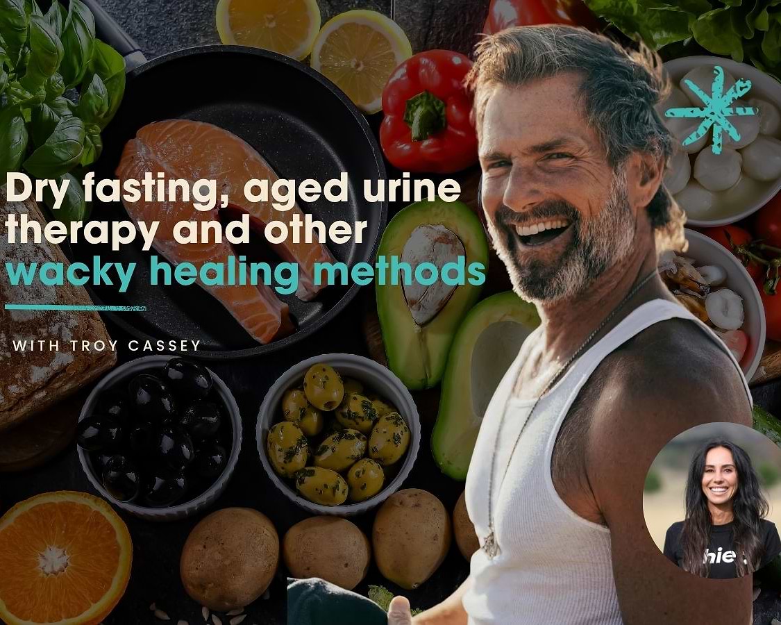 Dry fasting, aged urine therapy and other wacky healing methods with Troy Cassey