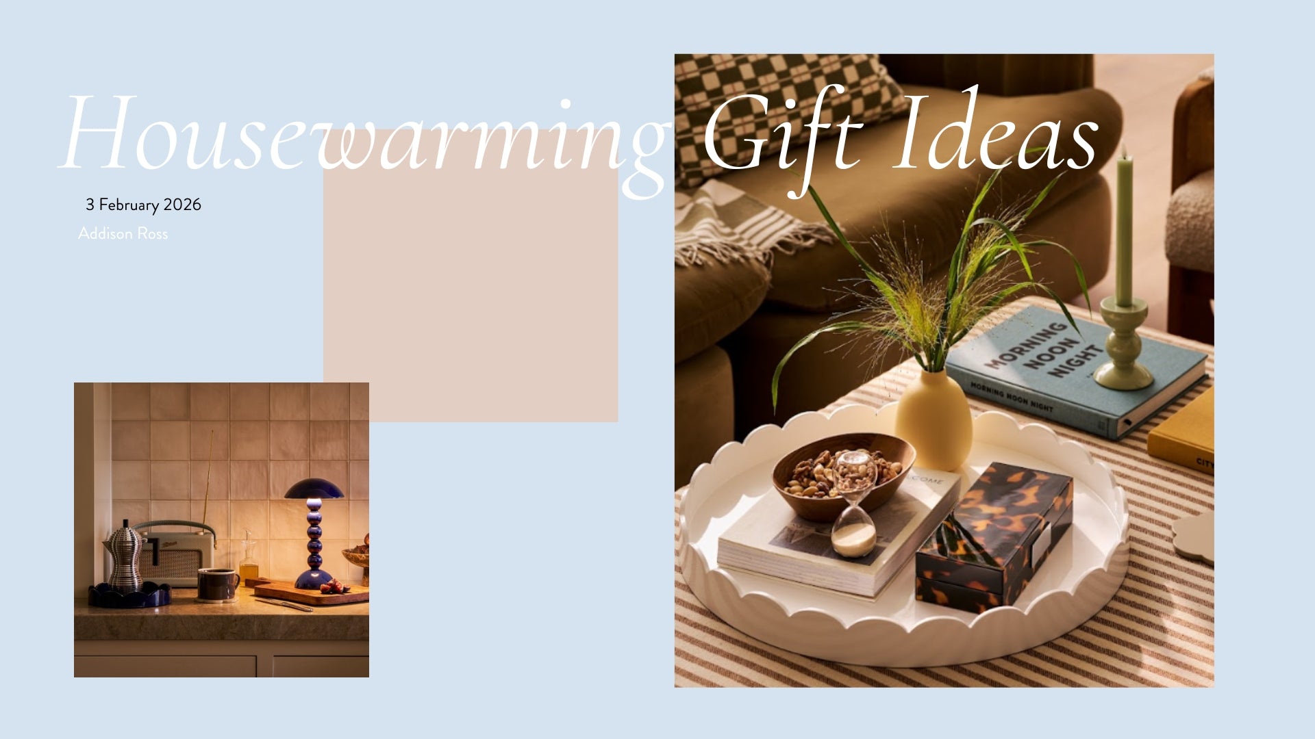 Housewarming gift ideas from Addison Ross